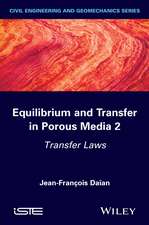 Equilibrium and Transfer in Porous Media 2 – Transfer Laws