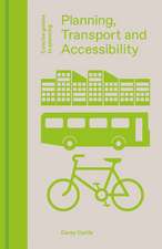 Planning, Transport and Accessibility