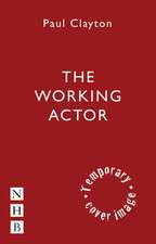 The Working Actor