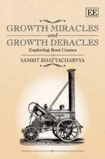 Growth Miracles and Growth Debacles – Exploring Root Causes
