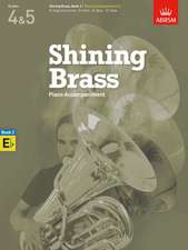 Shining Brass, Book 2, Piano Accompaniment E flat: 18 Pieces for Brass, Grades 4 & 5