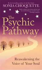 Choquette, S: Psychic Pathway