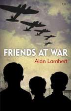 Lambert, A: Friends at War