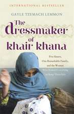 Lemmon, G: Dressmaker of Khair Khana