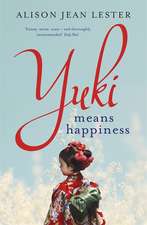 Yuki Means Happiness