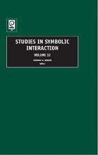 Studies in Symbolic Interaction