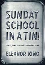 SUNDAY SCHOOL IN A TIN