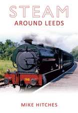 Steam Around Leeds