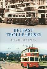 Belfast Trolleybuses, 1938-1968