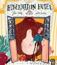 Kelly, J: Hibernation Hotel