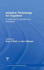 Assistive Technology for Cognition: A Handbook for Clinicians and Developers