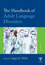 The Handbook of Adult Language Disorders