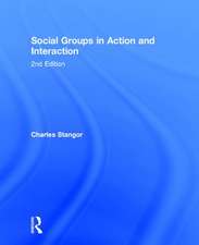 Social Groups in Action and Interaction: 2nd Edition