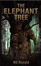 Ronald, R: Elephant Tree