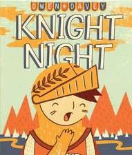 Davey, O: Knight Night