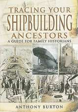 Tracing Your Shipbuilding Ancestors