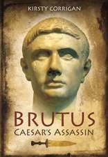 Brutus: Caesar's Assassin