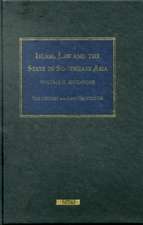 Islam, Law and the State in Southeast Asia: Volume 2