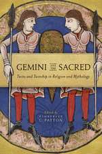 Gemini and the Sacred: Twins and Twinship in Religion and Mythology