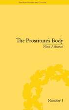 The Prostitute's Body: Rewriting Prostitution in Victorian Britain