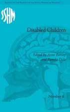 Disabled Children: Contested Caring, 1850–1979