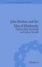 John Buchan and the Idea of Modernity