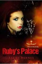 Barnes, K: Ruby's Palace