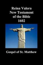 Reina Valera New Testament of the Bible 1602, Book of Matthew (Spanish)