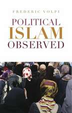 Volpi, F: Political Islam Observed