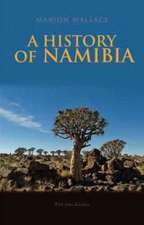 Wallace, M: A History of Namibia