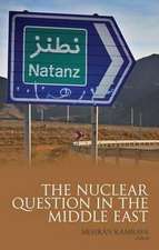 Nuclear Question in the Middle East