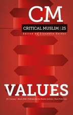 Critical Muslim 25: Values