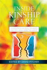 Inside Kindship Care: Understanding Family Dynamics and Providing Effective Support