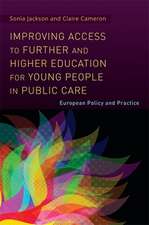 Improving Access to Further and Higher Education for Young People in Public Care: European Policy and Practice