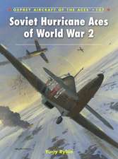 Soviet Hurricane Aces of World War 2