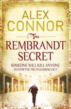 Connor, A: The Rembrandt Secret