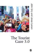 The Tourist Gaze 3.0