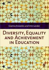 Diversity, Equality and Achievement in Education