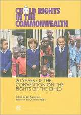 Child Rights in the Commonwealth: 20 Years of the Convention on the Rights of the Child