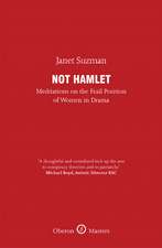 Not Hamlet: Meditations on the Frail Position of Women in Drama