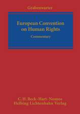 European Convention on Human Rights: Commentary