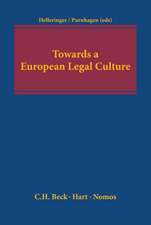 Towards a European Legal Culture