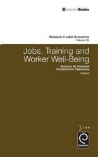 Jobs, Training, and Worker Well–Being