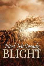 McCready, N: BLIGHT