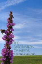 The Fascination of Weeds