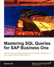 Mastering SQL Queries for SAP Business One