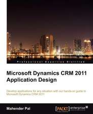 Microsoft Dynamics Crm 2011 Application Design