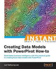 Instant Creating Data Models with Powerpivot How-To