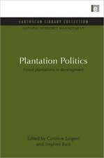 Plantation Politics: Forest plantations in development