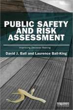 Public Safety and Risk Assessment: Improving Decision Making